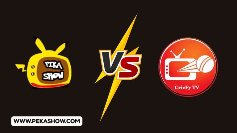 PikaShow Vs CricFy TV